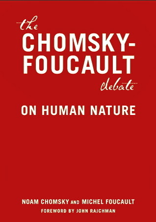 Book cover of The Chomsky-Foucault Debate on Human Nature by Noam Chomsky Book cover of The Chomsky-Foucault Debate on Human Nature by Noam Chomsky